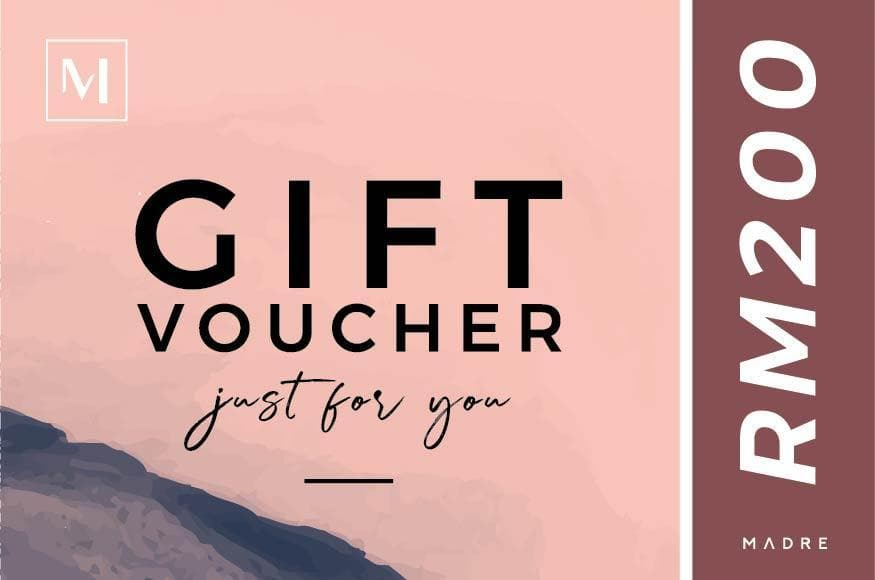 Madre Gift Voucher Madre Collection RM200 